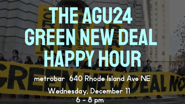 AGU24 Green New Dealers Happy Hour